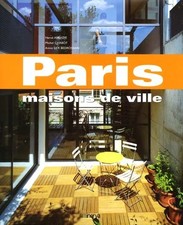 Paris : Maison de ville, Pierre Chabot,  Annie der Bedrossian et  Herve Abbadie