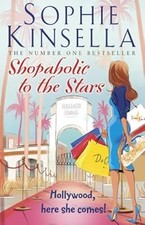 Shopaholic to the Stars: (Shopaholic Book 7), Kinsella, Sophie, Used; Good Book