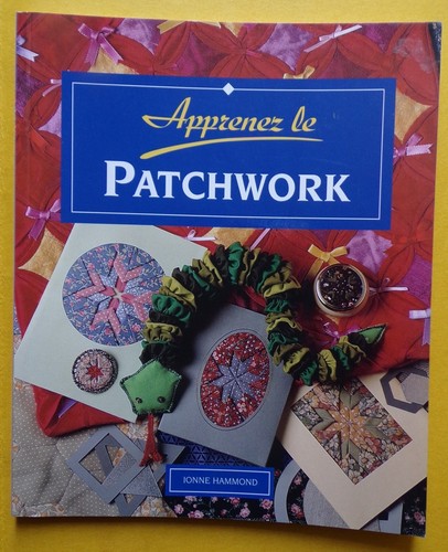 Livre apprenez le patchwork - §,