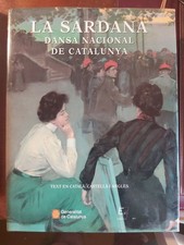 Livre d'art La Sardana, 328 pages, textes en catalan, espagnol et anglais