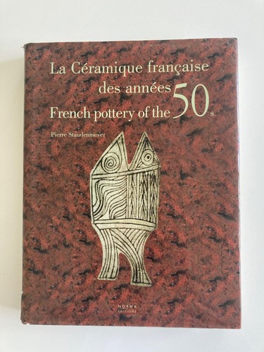 Céramique française des - ,