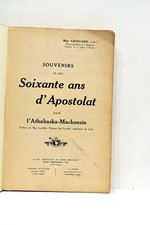 LIVRE ANCIEN GROUARD SOUVENIRS DE MES SOIXANTE ANS D'APOSTOLAT LYON 1923