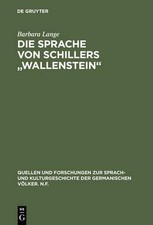 Barbara Lange Die Sprache Von Schillers Wallenstein (Relié)
