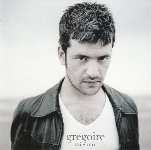 Grégoire toi moi - -,