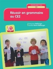 Réussir en grammaire au CE2 : programmes 2016  de Bel... | Livre | état très bon