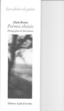 Poèmes choisis, Alain Borne/