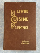 Le livre de Cuisine de Mme E. Saint-Ange