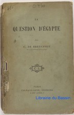 La question d'Egypte C. de