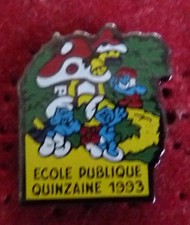 BEAU PIN'S BD LES SCHTROUMPFS PEYO ECOLE PUBLIQUE VILLE QUINZAINE 1993