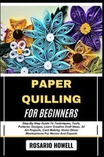 Rosario Howell Paper Quilling