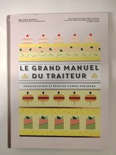 Le Grand Manuel Du Traiteur - Mélanie Dupuis