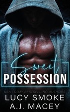 Sweet Possession by Smoke, Lucy [Paperback] NEUF