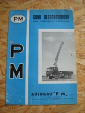 CATALOGUE/BROCHURE GRUE OLEODYNAMIQUE PM POUR CAMIONS ET TRACTEURS
