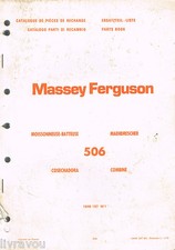 ▬►Catalogue Pieces Rechange Moissonneuse Batteuse MASSEY FERGUSON MF 506 Combine