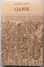 GODEFROID KURTH CLOVIS INTÉGRAL INSTITUT DE FRANCE PRIX ANTIQUITES NATIONALES 82