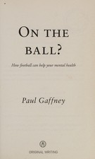 Sur Le Ballon ? : Comment Le Football Peut Aider Votre Santé Mentale Broché