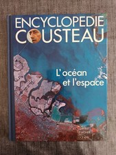 Encyclopédie Cousteau - L'Océan et l'espace - Cho