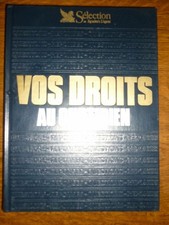 Vos droits au quotidien; Sélection du Reader's Digest  1990