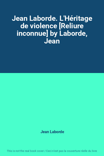 Jean laborde héritage - laborde., l'héritage