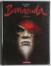 BD Dufaux Jérémy - Barracuda 2011 - Esclaves