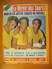 Le Miroir des Sports 1149 du 14/09/1966- Nantes: les joyeux forçats du football