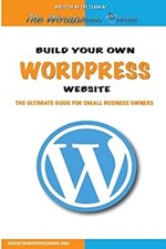 Build Your Own Wordpress Site Web: An Ultimate Guide pour S Bu