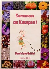 Semences de Kokopelli 2012, Dominique Guillet et  Jean-Pierre Berlan
