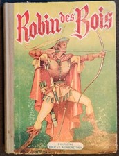 Robin des bois adaptation G. Travers éditions Hier et Aujourd'hui 1946