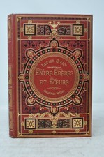 ENTRE FRERES ET SOEURS. BIART LUCIEN Edité par J.HETZEL 