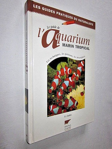 Guide aquarium marin - l'aquarium,