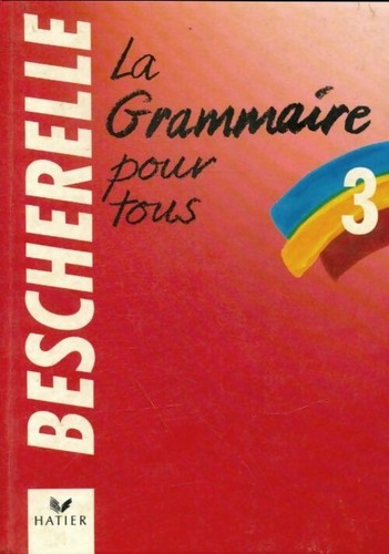 Grammaire pour tous - grammaire,