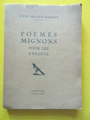 Lucie delarue mardrus poèmes - delarue-mardrus,