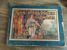 Nos provinces en images ATE Goichon Ed. Larousse Paris 1933 