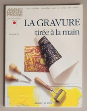 LA GRAVURE tirée à la main