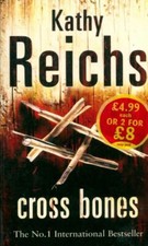 Cross bones - Kathy Reichs -