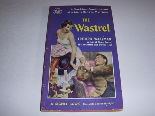The wastrel frederic - the,