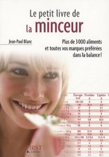 Le petit livre de la minceur: Les calories des aliments du quotidien - Le Bras,