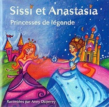 Anny Duperey Sissi et Anastasia (CD)