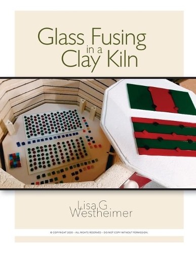 Lisa westheimer glass fusing - westheimer,