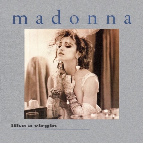 Madonna like virgin - like, a