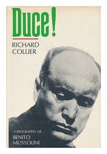 Collier, Richard (1924 Duce! A
