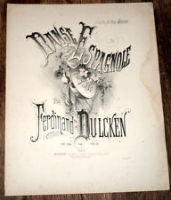 danse espagnole Op.104  partition piano 1880 Ferdinand Dulcken