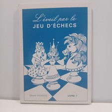 VICHARD G. « L'éveil par le jeu d'échecs. Livre 1 »