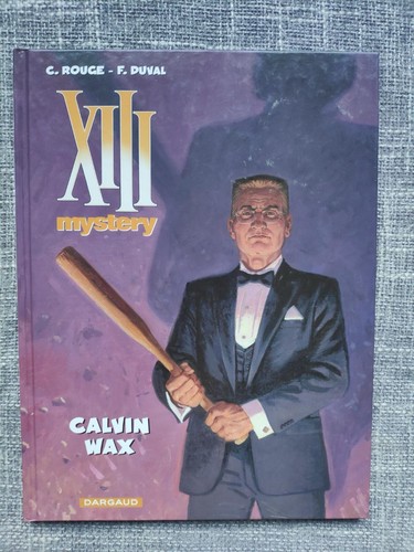 Xiii mystery calvin - eo, wax