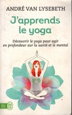 J'apprends le yoga - André Van Lysebeth - V2189917
