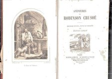 livre ancien 1874 les aventures de robinson crusoé anatole bordot rare 392 pages