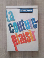 LA COUTURE PLAISIR N° 1  DE 1978 GUIDE SINGER livre