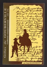 GILLES DE GOUBERVILLE Gentilhomme campagnard normand CLAUDE BLANGUERNON 1993