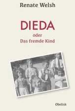 Renate Welsh DIEDA oder das fremde Kind (Relié)