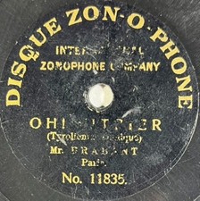 Brabant (1902) Oh ! Vitrier ! 78 RPM 7" DISQUE ONE-SIDE ZONOPHONE 11835